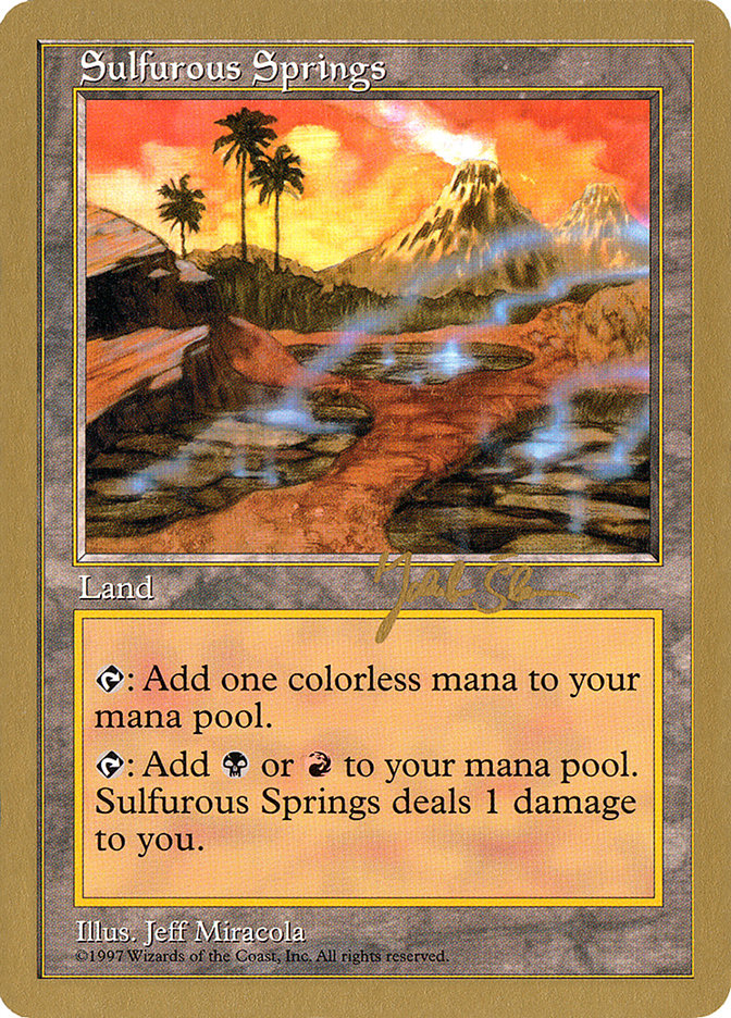 Sulfurous Springs (Jakub Slemr) [World Championship Decks 1997] | Shuffle n Cut Hobbies & Games