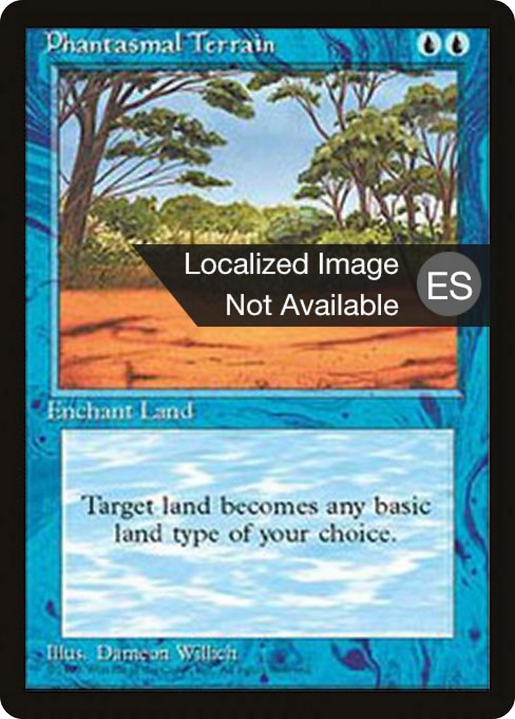 Phantasmal Terrain [Fourth Edition Foreign Black Border] | Shuffle n Cut Hobbies & Games