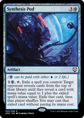 Synthesis Pod [Phyrexia: All Will Be One Commander] | Shuffle n Cut Hobbies & Games