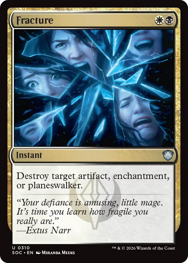 Fracture [Secrets of Strixhaven Commander]