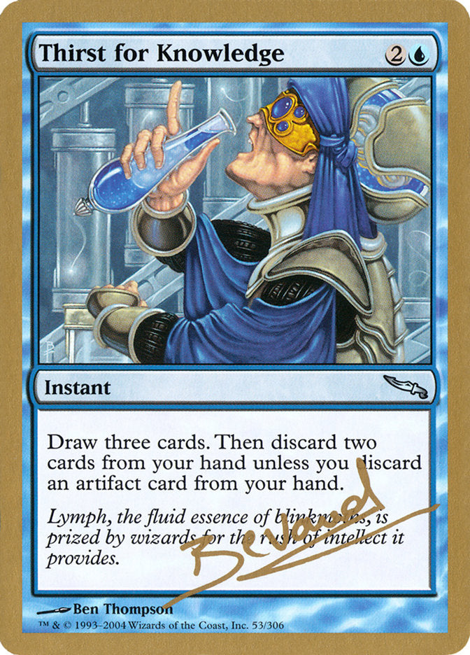 Thirst for Knowledge (Manuel Bevand) [World Championship Decks 2004] | Shuffle n Cut Hobbies & Games