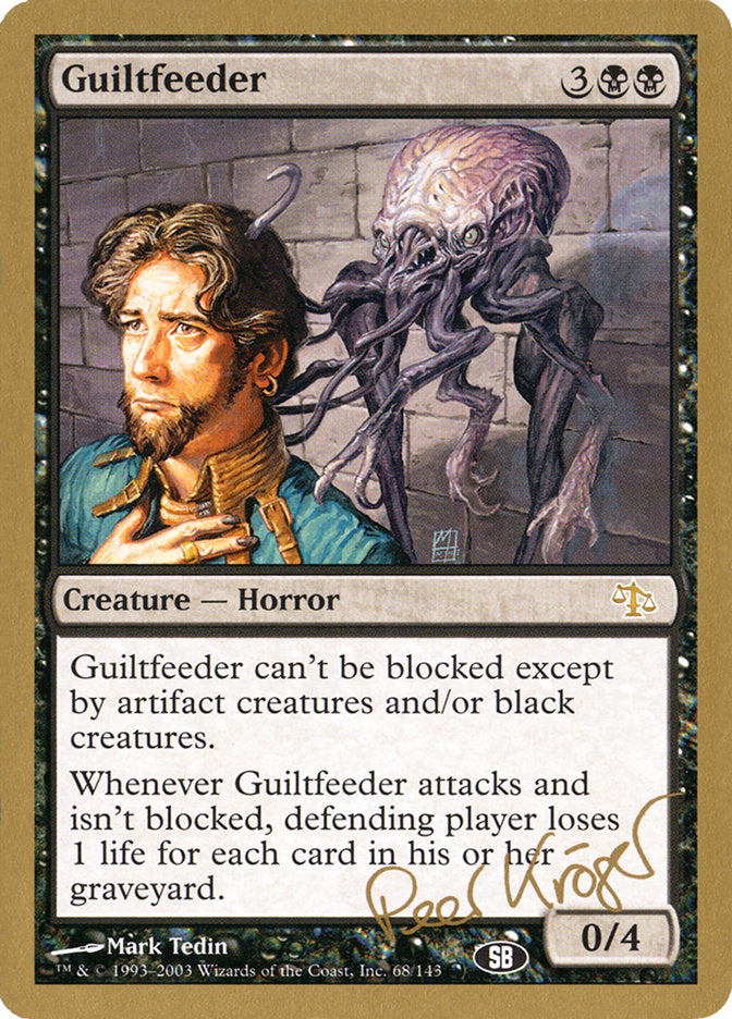 Guiltfeeder (Peer Kroger) (SB) [World Championship Decks 2003] | Shuffle n Cut Hobbies & Games