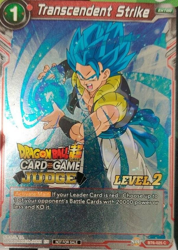 Transcendent Strike (Level 2) (BT6-025) [Judge Promotion Cards] | Shuffle n Cut Hobbies & Games
