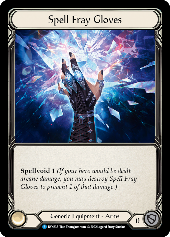 Spell Fray Gloves [DYN238] (Dynasty)  Rainbow Foil | Shuffle n Cut Hobbies & Games