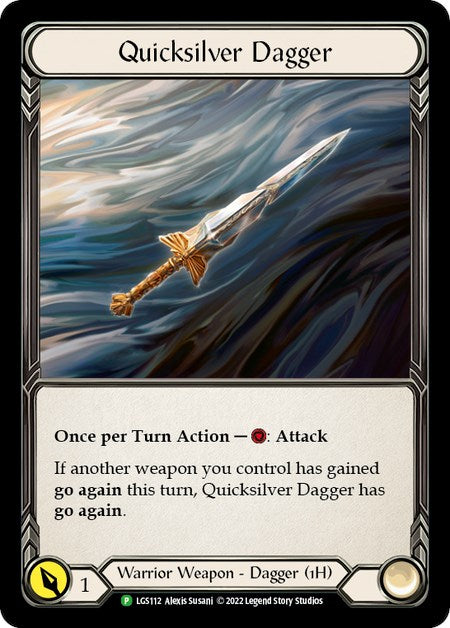 Quicksilver Dagger [LGS112] (Dynasty)  Cold Foil | Shuffle n Cut Hobbies & Games