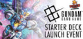 Gundam TCG - Starter Deck Launch Event. Ticket