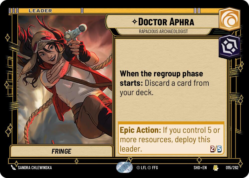 Doctor Aphra - Rapacious Archaeologist (015/262) (015/262) [Shadows of the Galaxy] | Shuffle n Cut Hobbies & Games