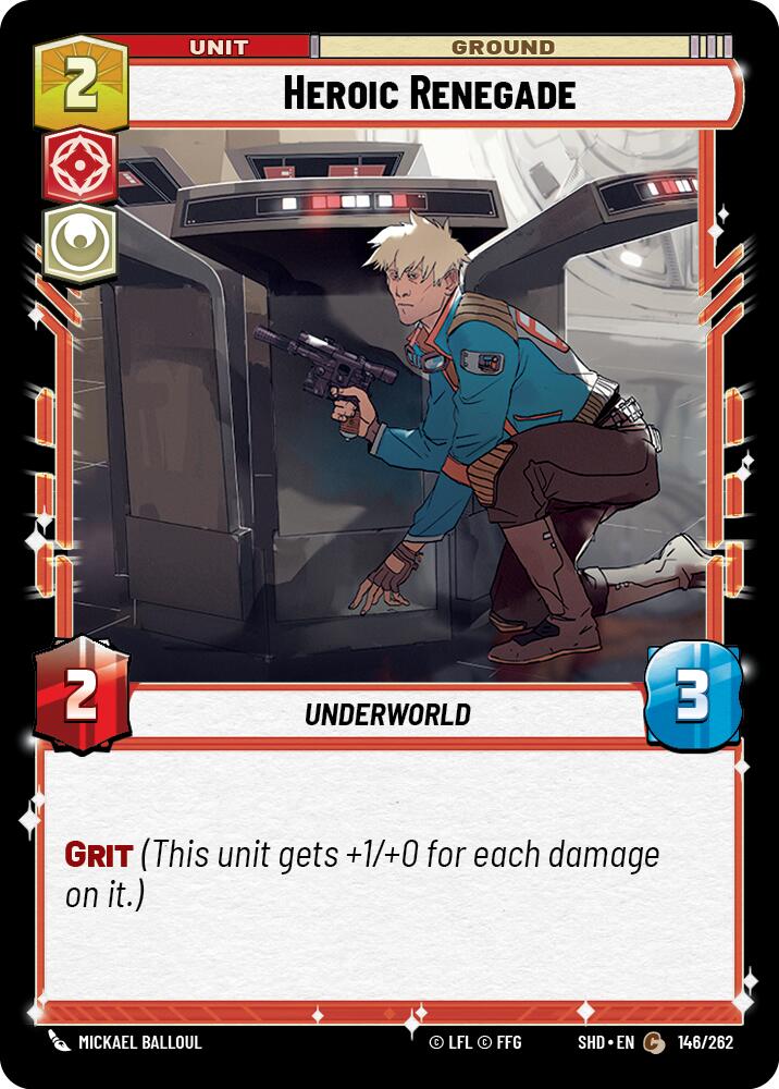 Heroic Renegade (146/262) (146/262) [Shadows of the Galaxy] | Shuffle n Cut Hobbies & Games