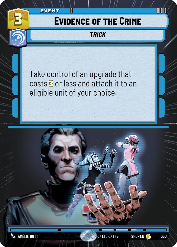 Evidence of the Crime (350) (Hyperspace) (350) [Shadows of the Galaxy] | Shuffle n Cut Hobbies & Games