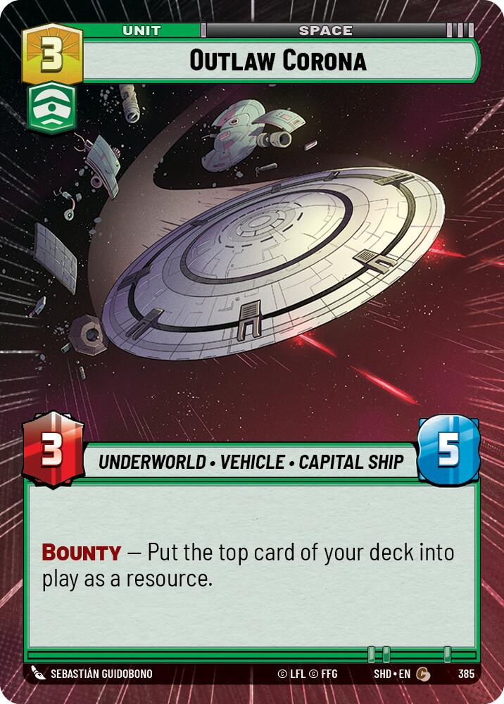 Outlaw Corona (385) (Hyperspace) (385) [Shadows of the Galaxy] | Shuffle n Cut Hobbies & Games