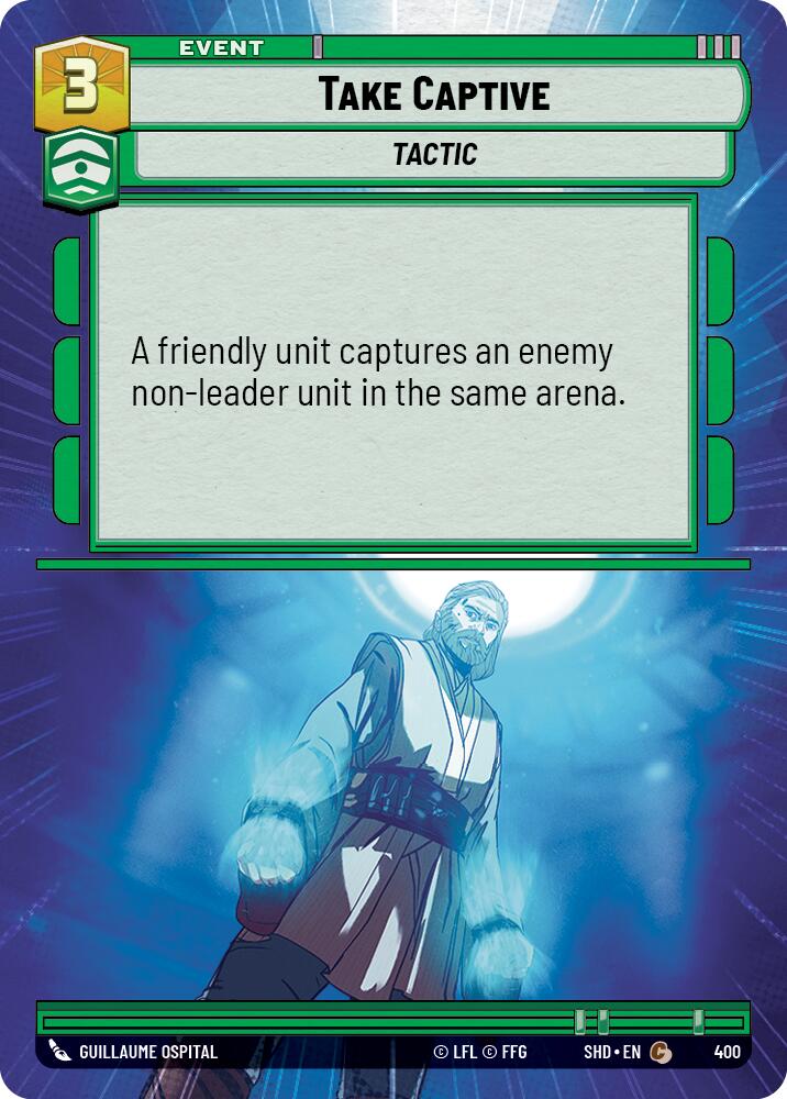 Take Captive (400) (Hyperspace) (400) [Shadows of the Galaxy] | Shuffle n Cut Hobbies & Games