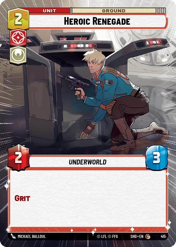 Heroic Renegade (415) (Hyperspace) (415) [Shadows of the Galaxy] | Shuffle n Cut Hobbies & Games