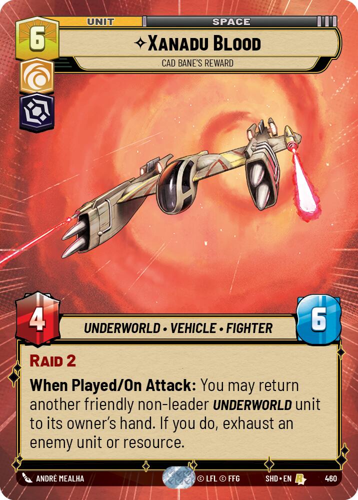 Xanadu Blood - Cad Bane's Reward (460) (Hyperspace) (460) [Shadows of the Galaxy] | Shuffle n Cut Hobbies & Games