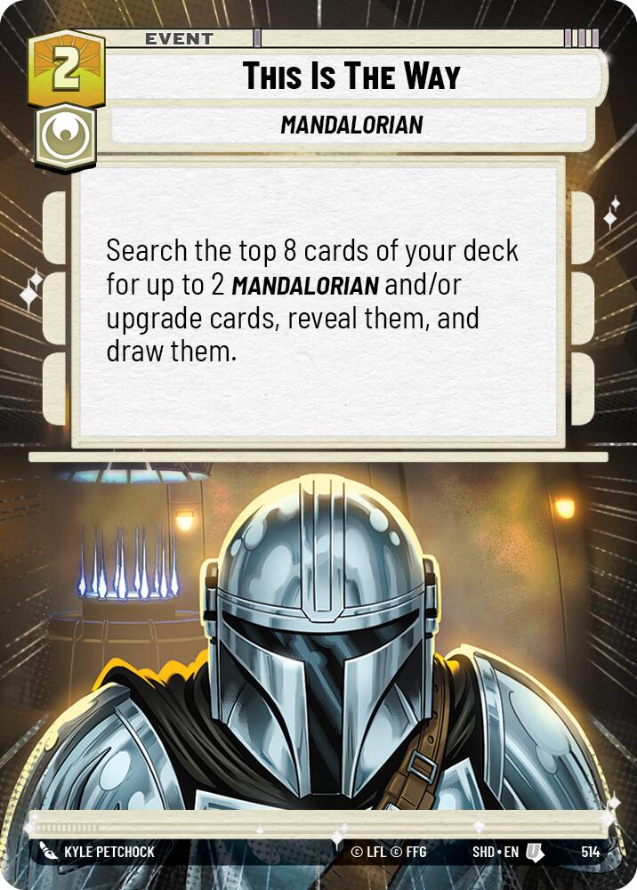 This Is The Way (514) (Hyperspace) (514) [Shadows of the Galaxy] | Shuffle n Cut Hobbies & Games