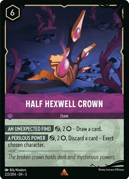 Half Hexwell Crown (223/204) [Illumineer's Quest: Deep Trouble] | Shuffle n Cut Hobbies & Games