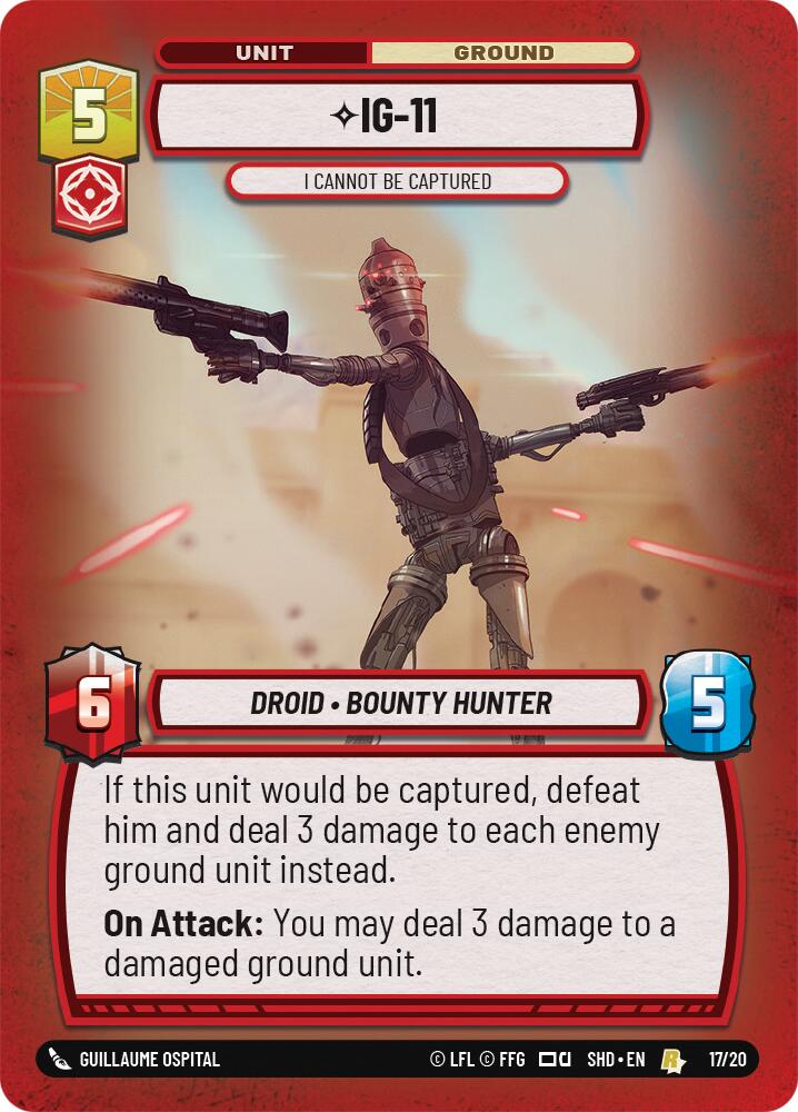 IG-11 - I Cannot Be Captured (17/20) (17/20) [Shadows of the Galaxy: Weekly Play] | Shuffle n Cut Hobbies & Games