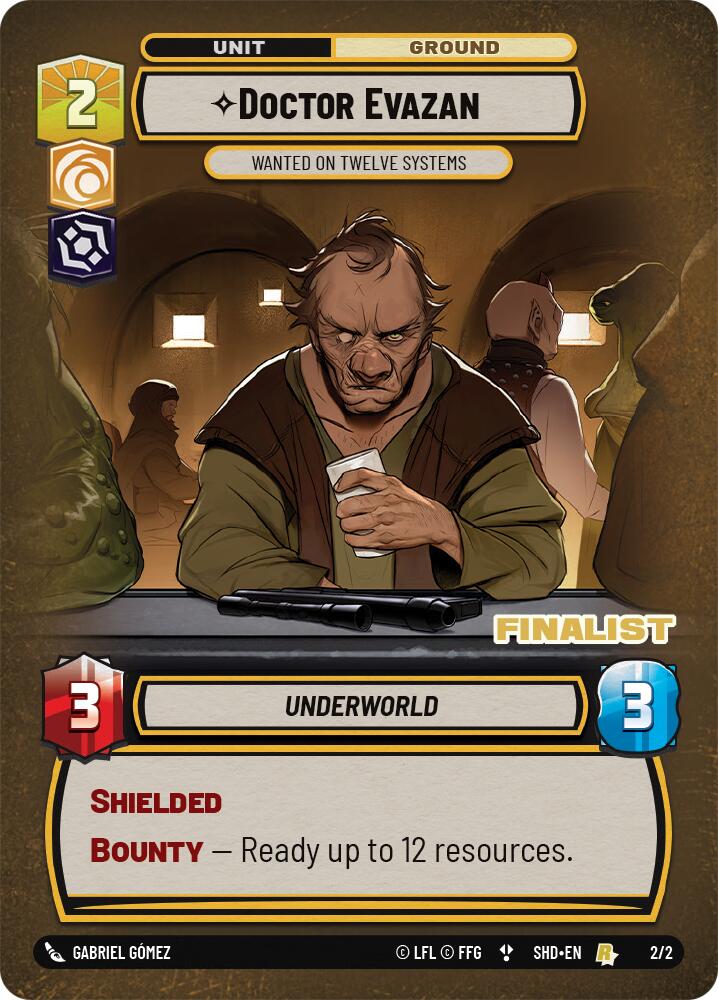 Doctor Evazan - Wanted on Twelve Systems (2/2) (Finalist) (2/2) [Store Showdown Promos] | Shuffle n Cut Hobbies & Games
