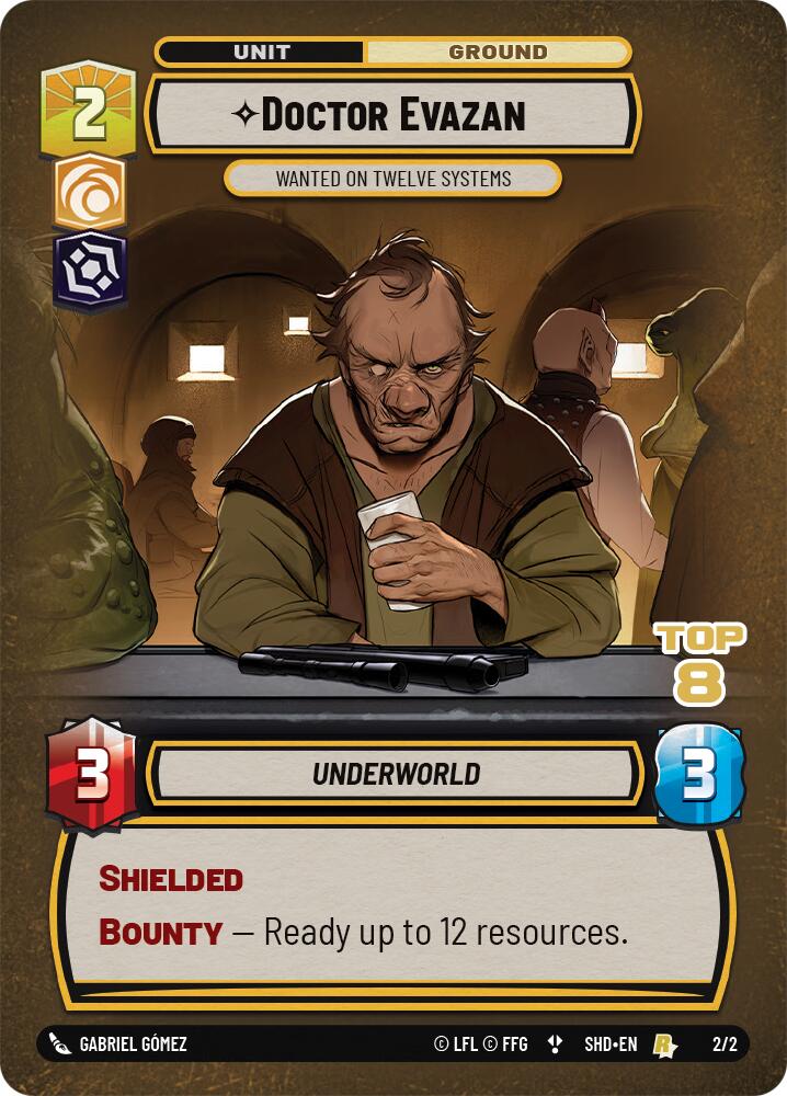 Doctor Evazan - Wanted on Twelve Systems (2/2) (Top 8) (2/2) [Store Showdown Promos] | Shuffle n Cut Hobbies & Games