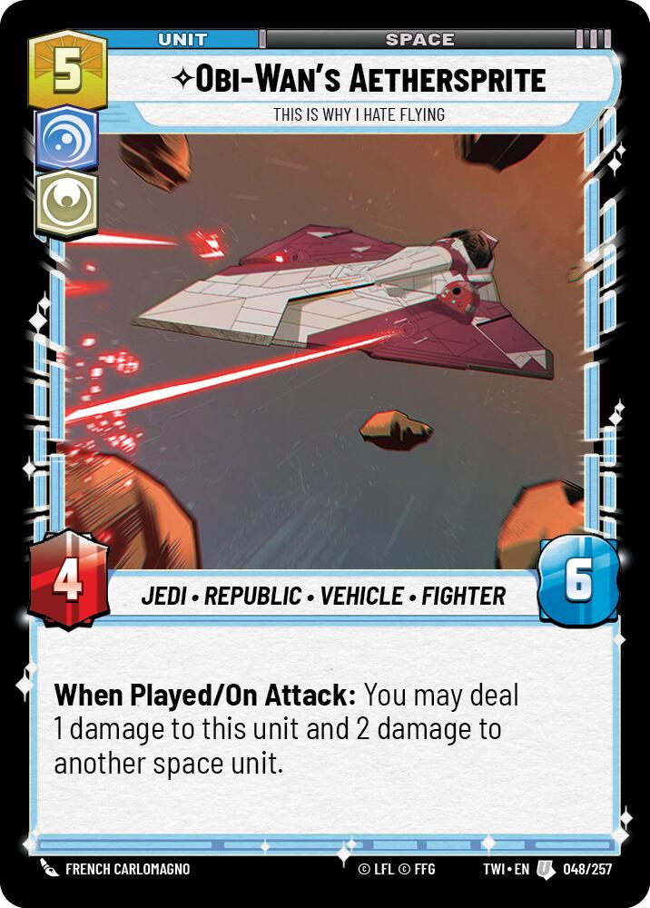 Obi-Wan's Aethersprite - This is Why I Hate Flying (048/257) (048/257) [Twilight of the Republic] | Shuffle n Cut Hobbies & Games