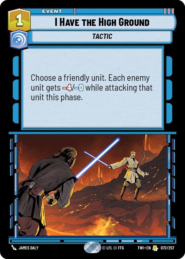 I Have The High Ground (072/257) (072/257) [Twilight of the Republic] | Shuffle n Cut Hobbies & Games
