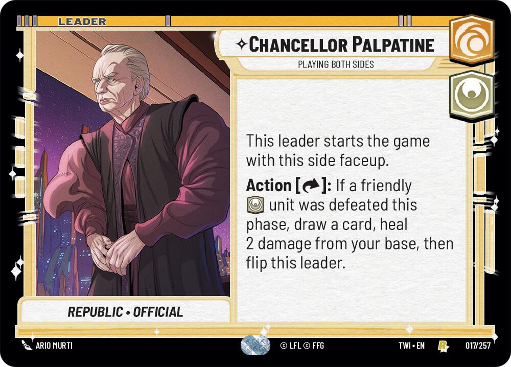 Chancellor Palpatine - Playing Both Sides (017/257) (017/257) [Twilight of the Republic] | Shuffle n Cut Hobbies & Games
