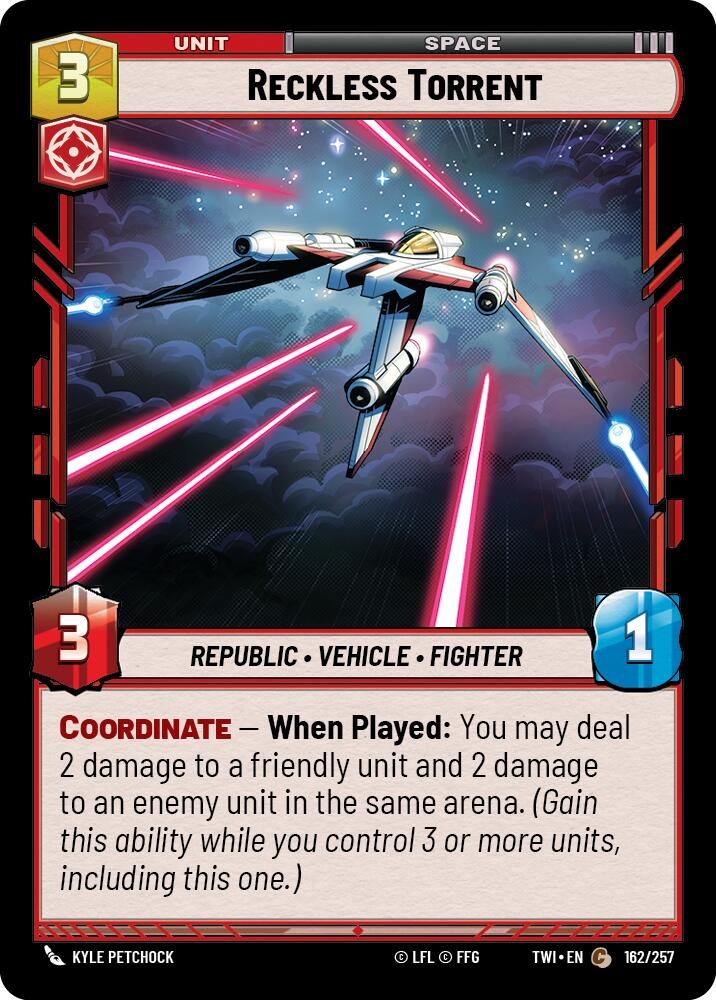 Reckless Torrent (162/257) (162/257) [Twilight of the Republic] | Shuffle n Cut Hobbies & Games