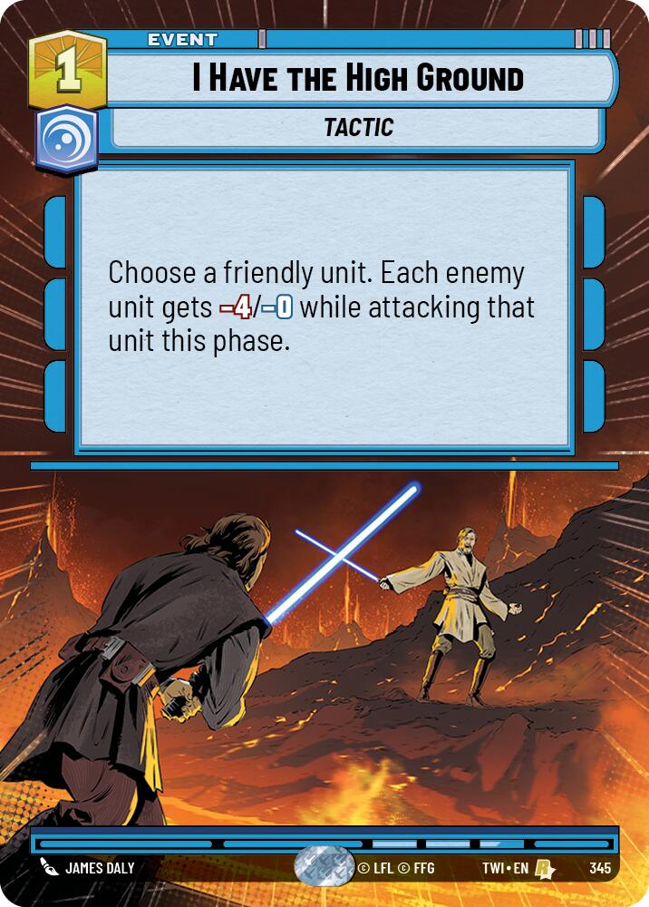 I Have the High Ground (345) (Hyperspace) (345) [Twilight of the Republic] | Shuffle n Cut Hobbies & Games