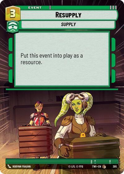 Resupply (395) (Hyperspace) (395) [Twilight of the Republic] | Shuffle n Cut Hobbies & Games