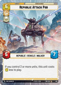 Republic Attack Pod (462) (Hyperspace) (462) [Twilight of the Republic]