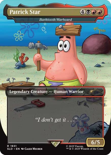 Patrick Star - Barktooth Warbeard [Secret Lair Drop Series] | Shuffle n Cut Hobbies & Games