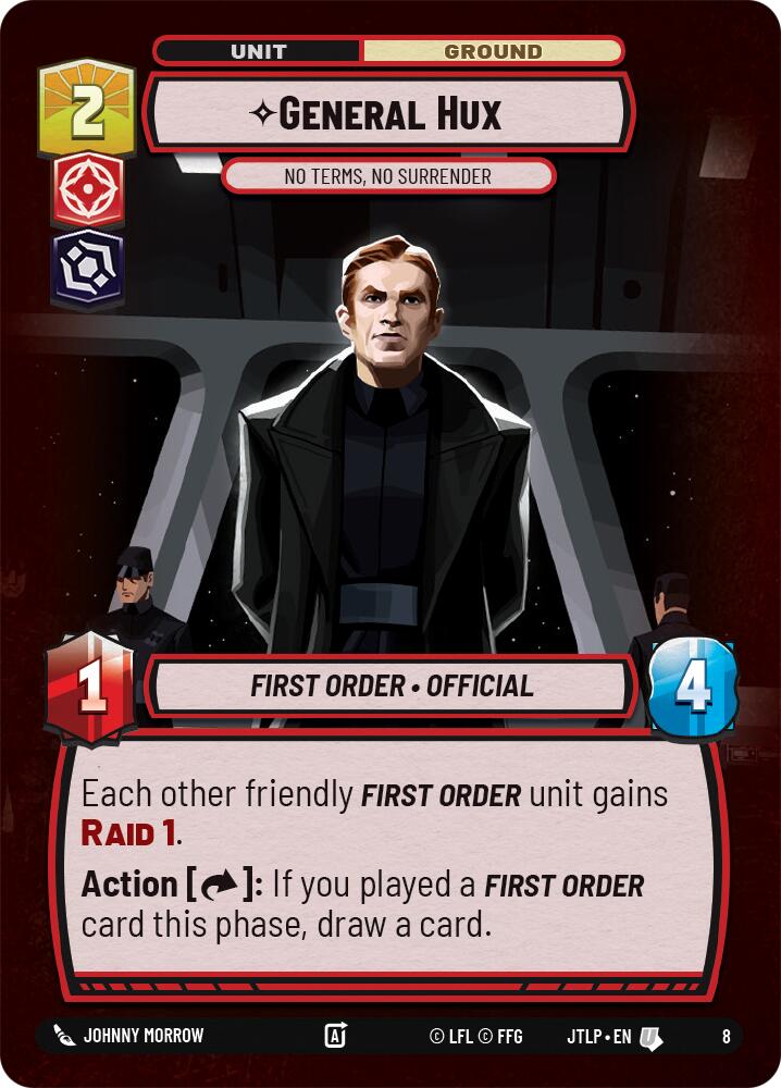 General Hux - No Terms, No Surrender (8) (8) [Jump to Lightspeed: Weekly Play] | Shuffle n Cut Hobbies & Games