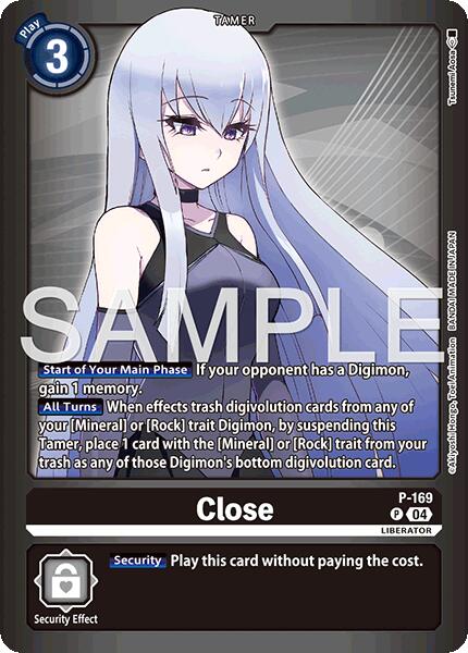 Close [P-169] (Limited Card Pack -Billion Bullet-) [Limited Card Pack -Billion Bullet-] | Shuffle n Cut Hobbies & Games