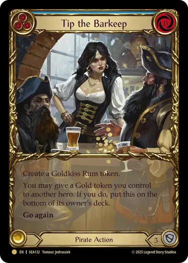 Tip the Barkeep (Treasure) [SEA132] (High Seas)  Cold Foil | Shuffle n Cut Hobbies & Games