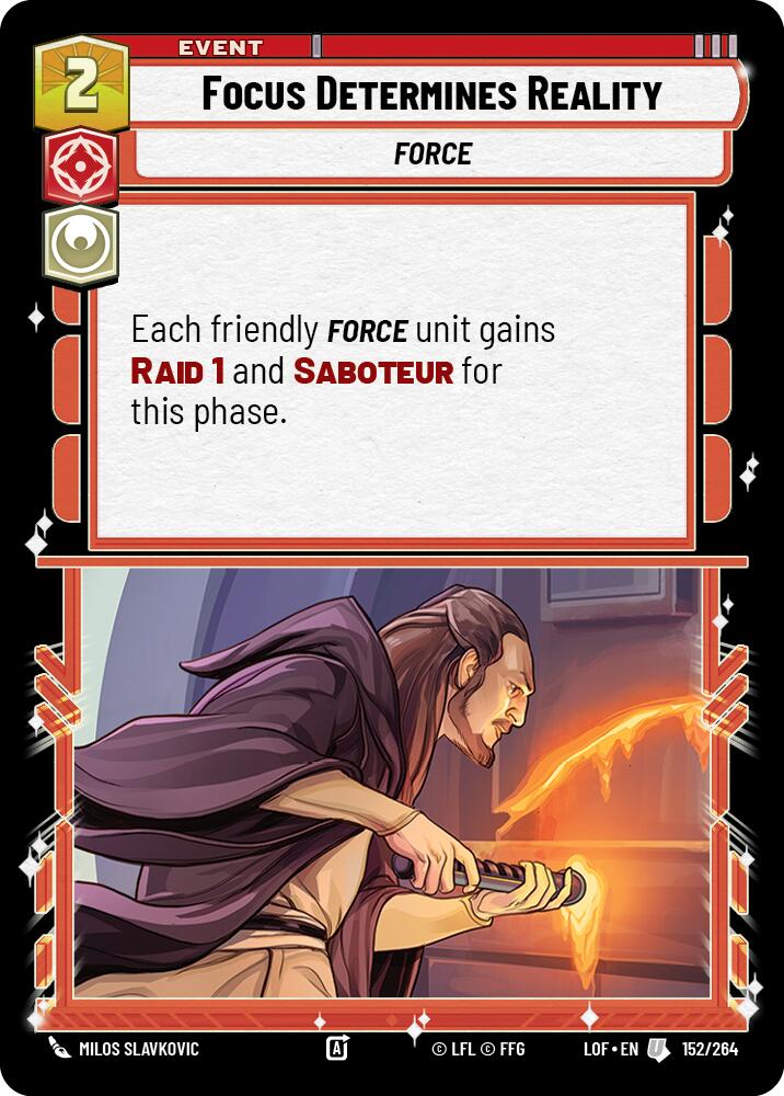 Focus Determines Reality (152/264) (152/264) [Legends of the Force] | Shuffle n Cut Hobbies & Games