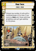Mind Trick (202/264) (202/264) [Legends of the Force]