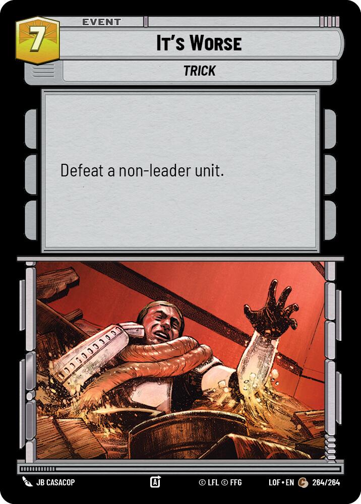 It's Worse (264/264) (264/264) [Legends of the Force] | Shuffle n Cut Hobbies & Games