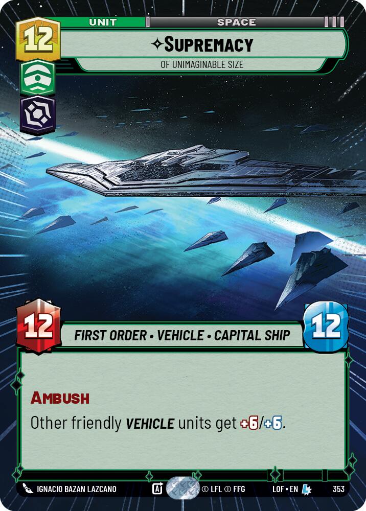 Supremacy - Of Unimaginable Size (353) (Hyperspace) (353) [Legends of the Force] | Shuffle n Cut Hobbies & Games