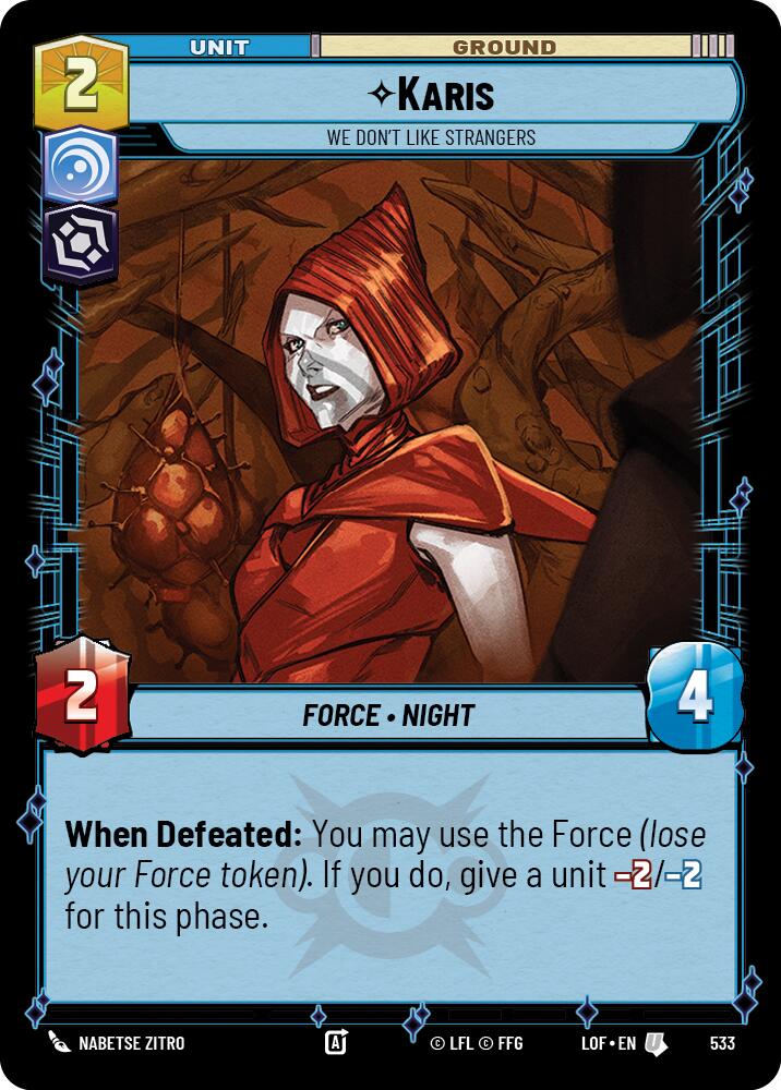 Karis - We Don't Like Strangers (533) (Foil) (533) [Legends of the Force] | Shuffle n Cut Hobbies & Games