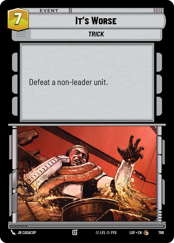 It's Worse (766) (Foil) (766) [Legends of the Force] | Shuffle n Cut Hobbies & Games