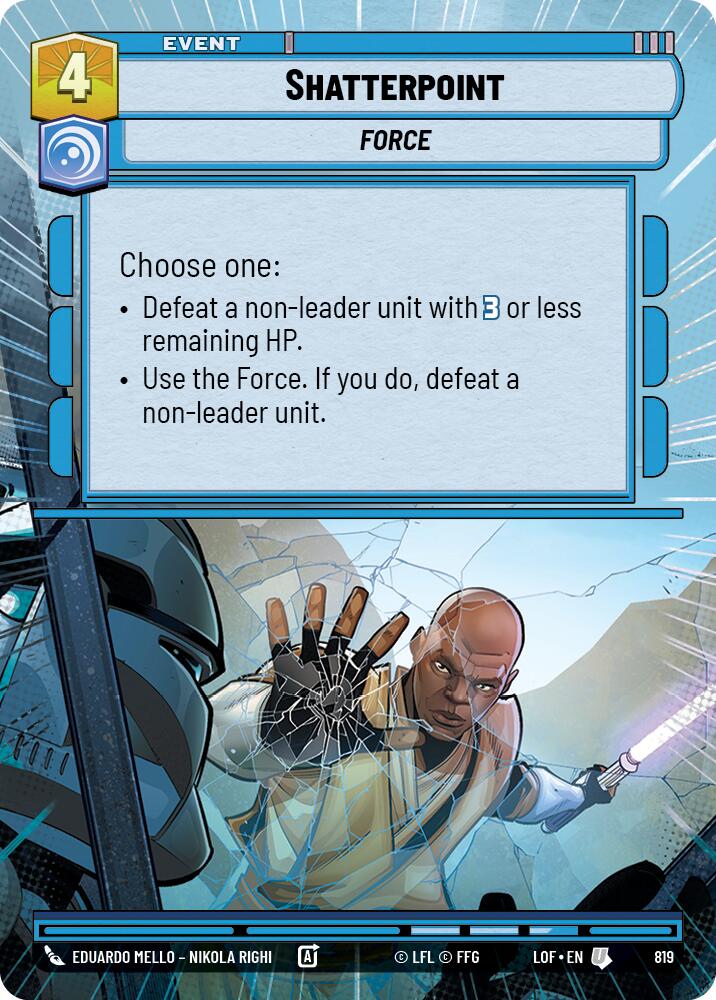 Shatterpoint (819) (Hyperspace Foil) (819) [Legends of the Force] | Shuffle n Cut Hobbies & Games