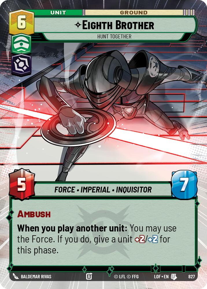 Eighth Brother - Hunt Together (827) (Hyperspace Foil) (827) [Legends of the Force] | Shuffle n Cut Hobbies & Games