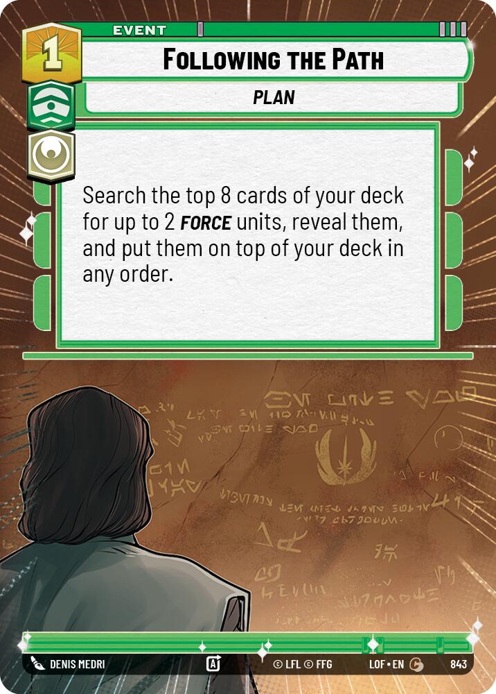 Following the Path (843) (Hyperspace Foil) (843) [Legends of the Force] | Shuffle n Cut Hobbies & Games