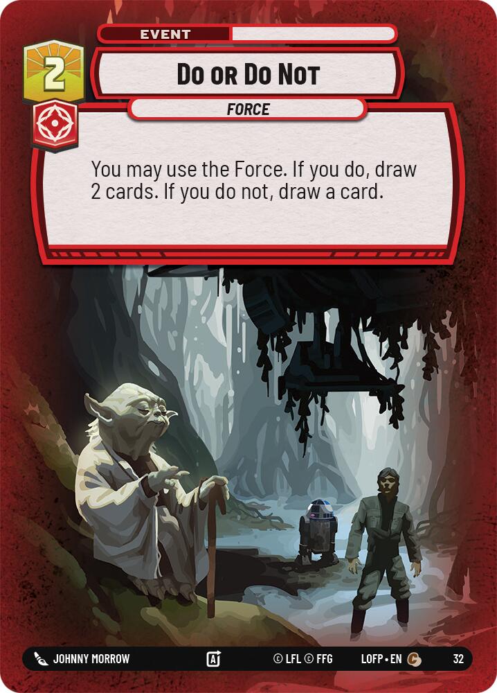 Do or Do Not (32) (32) [Legends of the Force: Weekly Play] | Shuffle n Cut Hobbies & Games