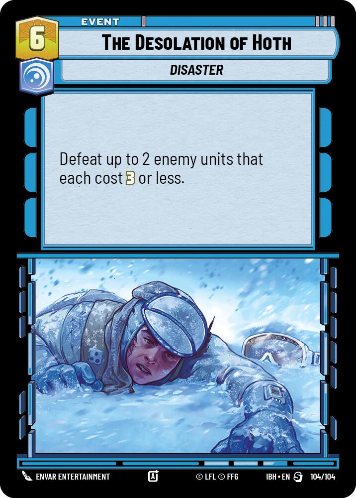 The Desolation of Hoth (104/104) (104/104) [Intro Battle: Hoth] | Shuffle n Cut Hobbies & Games
