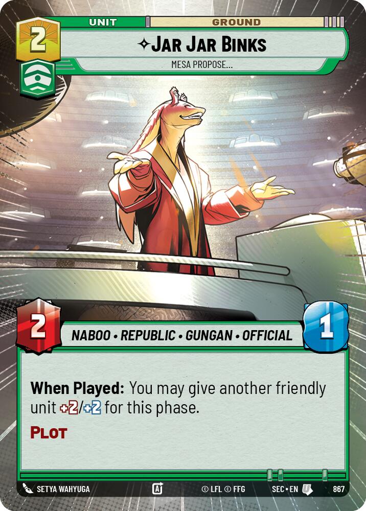 Jar Jar Binks - Mesa Propose (Hyperspace Foil) (867) (867) [Secrets of Power] | Shuffle n Cut Hobbies & Games