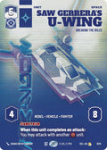 Saw Gerrera's U-Wing - Breaking the Rules (Prestige) (1078) (1078) [Secrets of Power]