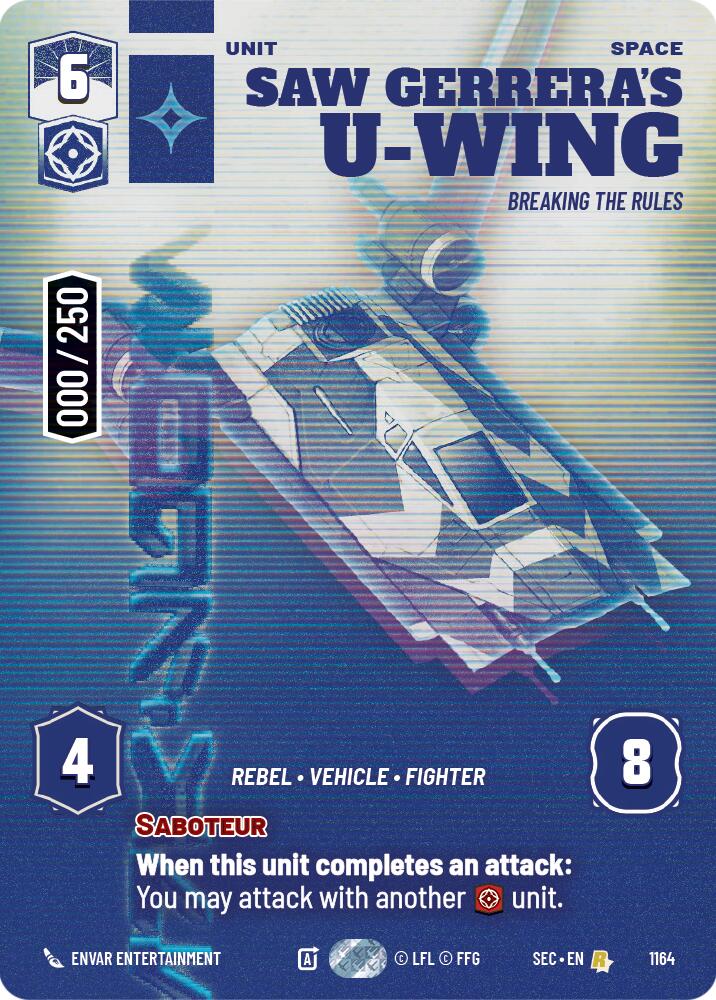 Saw Gerrera's U-Wing - Breaking the Rules (Serialized) (1164) (1164) [Secrets of Power] | Shuffle n Cut Hobbies & Games