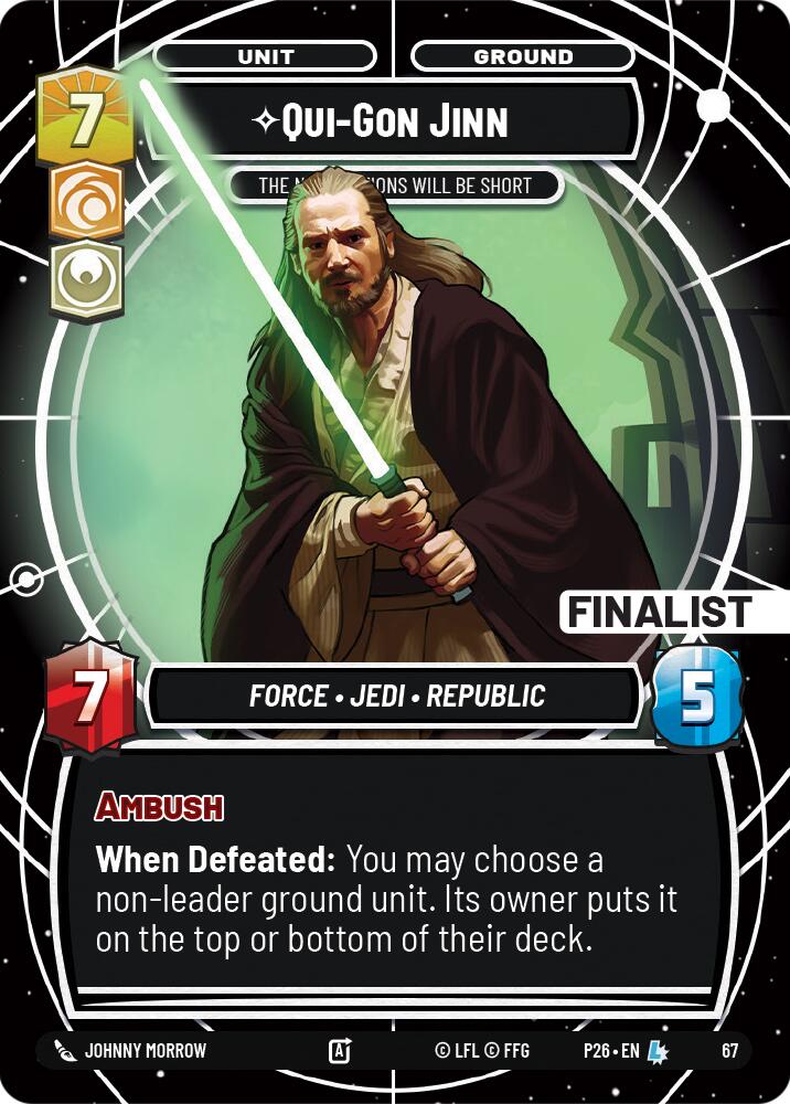 Qui-Gon Jinn - The Negotiations Will Be Short (Finalist) (67) (67) [Sector and Regional Promos: Season 1] | Shuffle n Cut Hobbies & Games