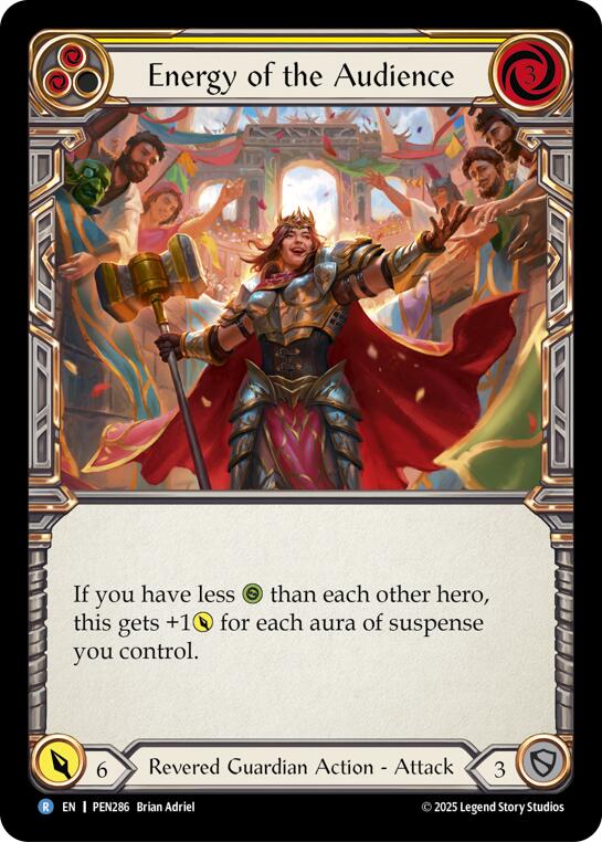 Energy Of The Audience (Yellow) (Rainbow Foil) [PEN286] (Compendium of Rathe)  Rainbow Foil | Shuffle n Cut Hobbies & Games