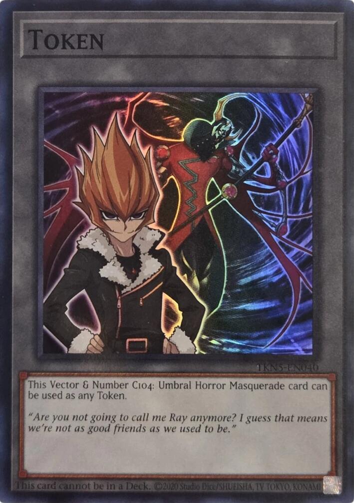 Token: Vector & Number C104: Umbral Horror Masquerade [TKN5-EN040] Super Rare | Shuffle n Cut Hobbies & Games